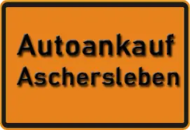 Autoankauf Aschersleben