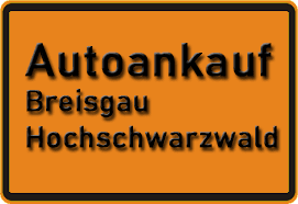 Autoankauf Breisgau-Hochschwarzwald