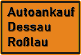 Autoankauf Dessau Roßlau