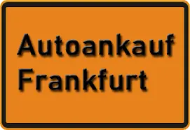 Autoankauf Frankfurt am Main