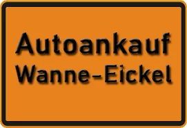 Autoankauf Wanne Eickel